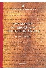 Law Making on Drugs and Politics in Greece