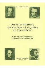 Cours d' histoire des lettres francaises au XIXe siecle