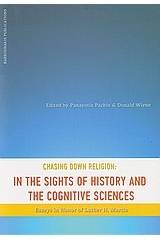 Chasing Down Religion: In the Sights of History and the Cognitive Sciences