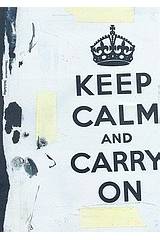 Keep Calm and Carry On