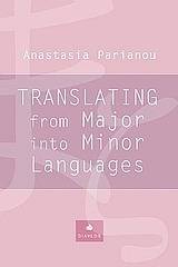 Translating from Major into Minor Languages