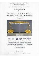 Weight and Value in Pre-Coinage Societies