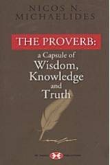 The Proverb: a Capsule of Wisdom, Knowledge and Truth