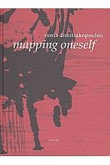 Venia Dimitrakopoulou, Mapping Oneself