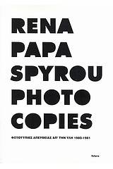 Rena Papaspyrou, Photocopies