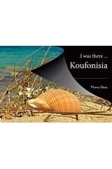 I Was There... Koufonisia