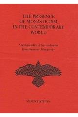 The Presence of Monasticism in the Contemporary World