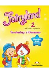 FAIRYLAND 2 VOCABULARY & GRAMMAR PRACTICE (GREEK EDITION)