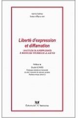 Liberte d'expression et diffamation. Une etude de jurisprudence a partir des theories de la justice