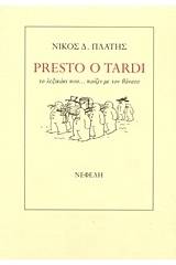 Presto o tardi