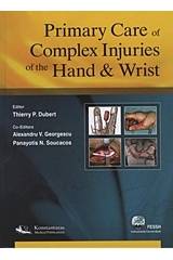 Primary Care of Complex Injuries of the Hand and Wrist