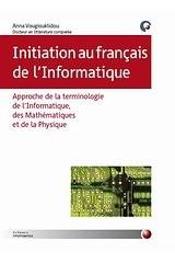 Initiation au francais de l' Informatique