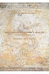 Droit grec d'Alexandre a Auguste (323 av. J.-C. - 14 ap. J.-C.)