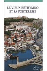 Le vieux Rethymno et sa Forteresse