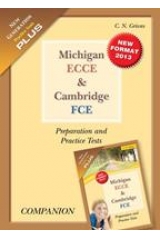 MICHIGAN ECCE & CAMBRIDGE FCE PRACTICE TESTS PLUS (NEW GENERATION) COMPANION 2013