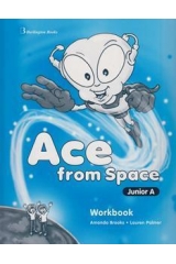 ACE FROM SPACE JUNIOR A WORKBOOK