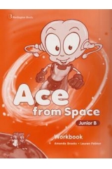 ACE FROM SPACE JUNIOR B WORKBOOK