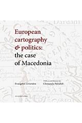 European Cartography and Politics: The Case of Macedonia