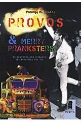 Provos & Merry Pranksters