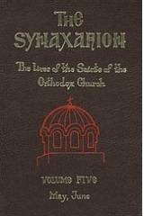 The Synaxarion - Volume Five