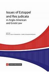 Issues of Estoppel and Res Judicata in Anglo-American and Greek Law