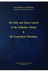 The Holy and Great Council of the Orthodox Church & the Ecumenical Movement