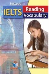 SUCCEED IN IELTS READING & VOCABULARY ST/BK