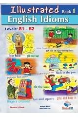 ILLUSTRATED ENGLISH IDIOMS 1 B1-B2 ST/BK