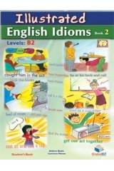 ILLUSTRATED ENGLISH IDIOMS 2 B1-B2 ST/BK