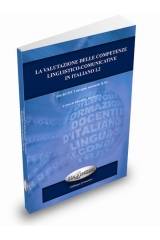 La valutazione delle competenze linguistico-comunicative in italiano L2