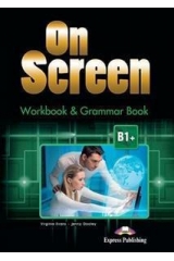 ON SCREEN B1+ WORKBOOK & GRAMMAR 2017 (+digiBOOK)