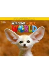 WELCOME TO OUR WORLD 1 WORKBOOK