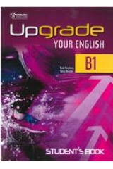 UPGRADE YOUR ENGLISH B1 ST/BK