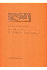 Vine and Wine in the Ancient Greek World