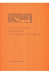 Vine and Wine in the Ancient Greek World