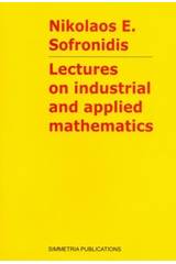 Lectures on Industrial and Applied Mathematics