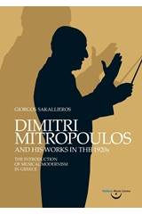 Dimitri Mitropoulos and His Works in the 1920s