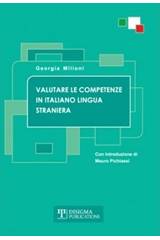 Valutare le competenze in Italiano Lingua Straniera