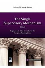 The Single Supervisory Mechanism (SSM)