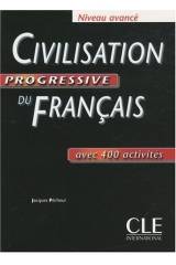 CIVILISATION PROGRESSIVE DU FRANCAIS AVANCE (+400 ACTIV)