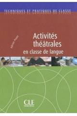 Activités théâtrales en classe de langue