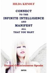 Connect to the Infinite Intelligence and Manifest all that you Want