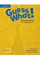 GUESS WHAT! 4 ACTIVITY BOOK ( + ON LINE RESOURCES)