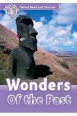 OXFORD READ & DISCOVER 4: WONDERS OF THE PAST
