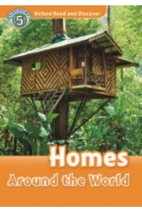 OXFORD READ & DISCOVER 5: HOMES AROUND THE WORLD (+ CD)
