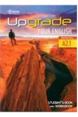 UPGRADE YOUR ENGLISH A2 BAND 1 STUDENT'S BOOK & WORKBOOK