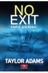 No Exit: Χωρίς διέξοδο