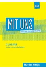 MIT UNS B1+ GLOSSAR