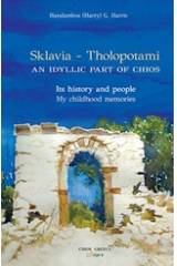 Sklavia - Tholopotami: An Idyllic Part of Chios