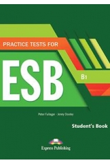 PRACTICE TESTS FOR ESB B1 STUDENT BOOK (+DIGI-BOOK APPLICATION)